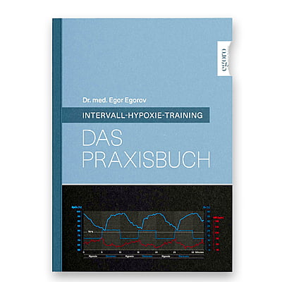 Intervall Hypoxietraining - Das Praxishandbuch Intervall Hypoxietraining - Das Praxishandbuch